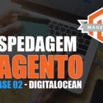 case02 hospedagem magento digitalocean