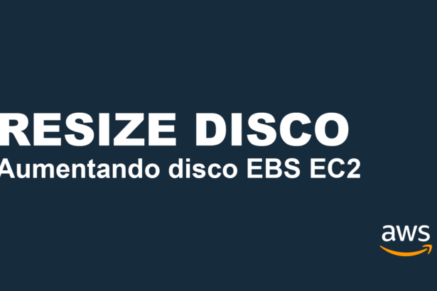 aumentando disco ebs ec2 resize alexjunio