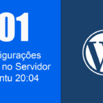 hospedagem wordpress configuracoes iniciais servidor ubuntu capitulo 01